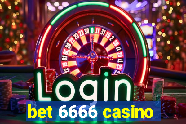 bet 6666 casino